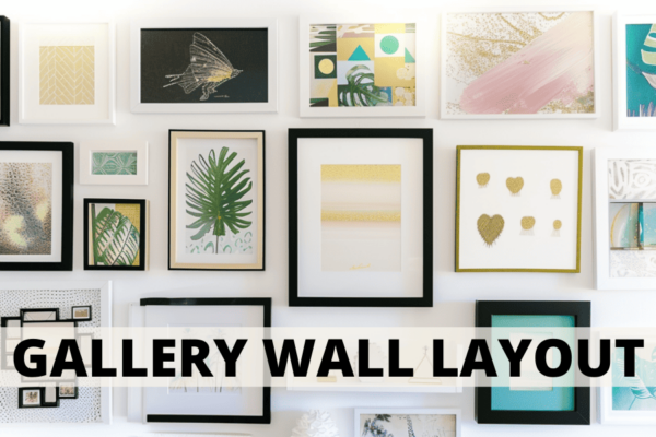 Gallery Wall Layout: How To Make Gallery Wall To Spruce Up Your Home ...