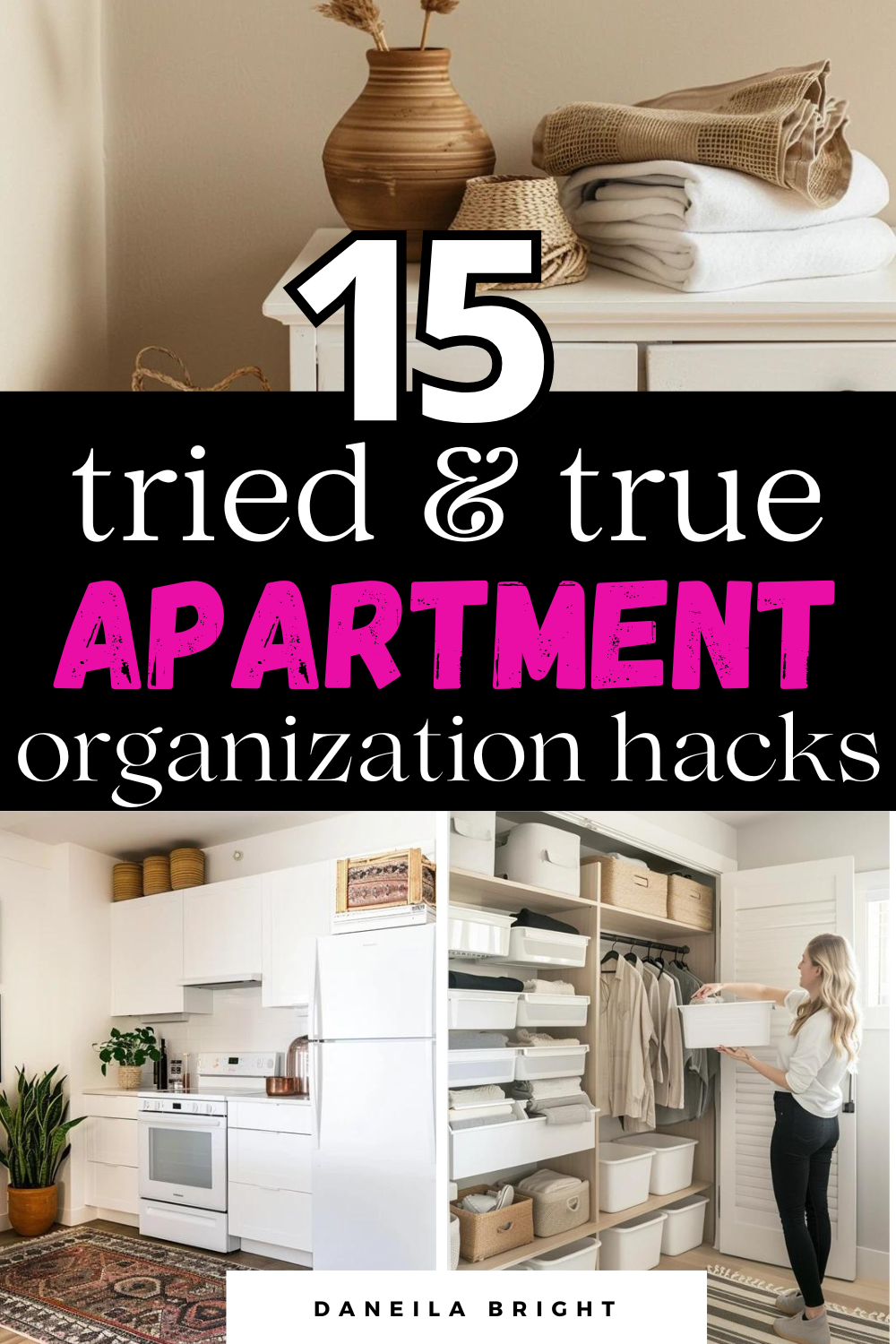 Apartment organization hacks - Daneila Bright