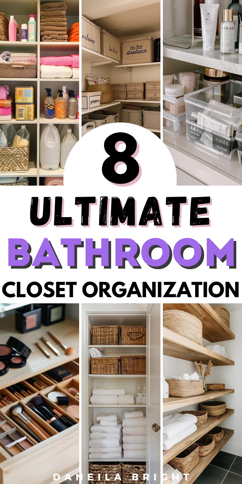 Bathroom closet organization ideas - Daneila Bright