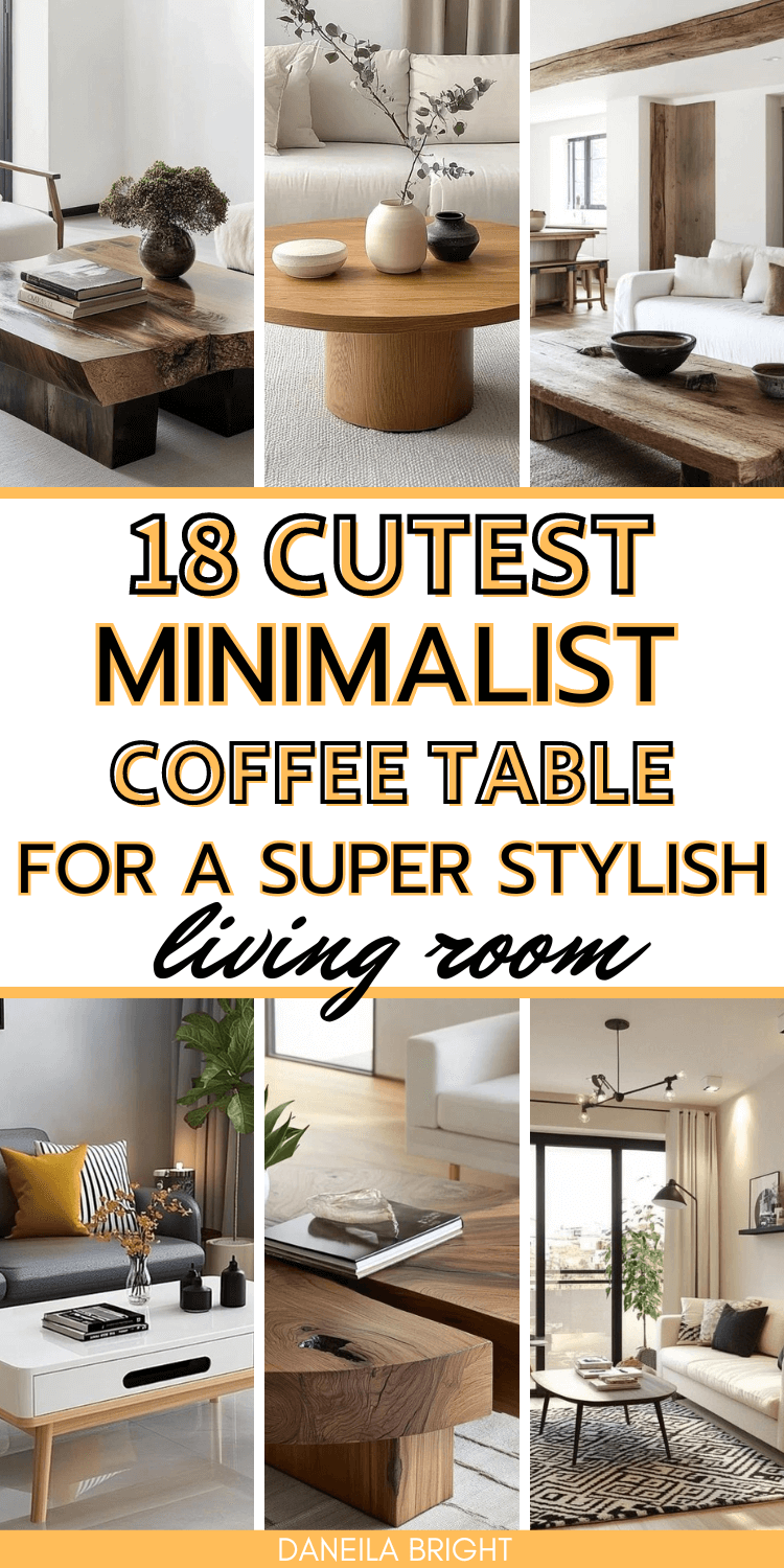 Best minimalist coffee table - Daneila Bright