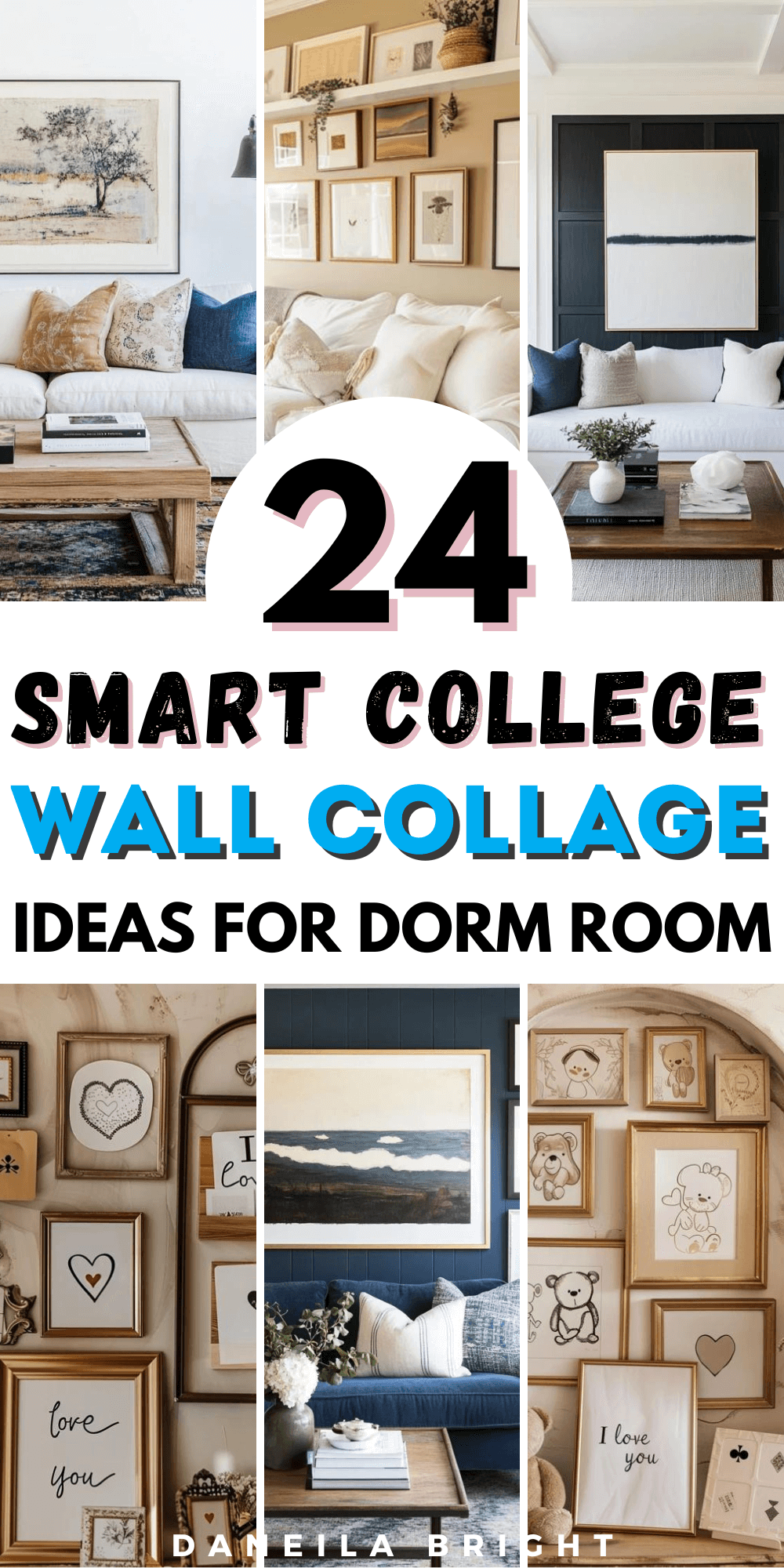 Wall collage ideas - Daneila Bright