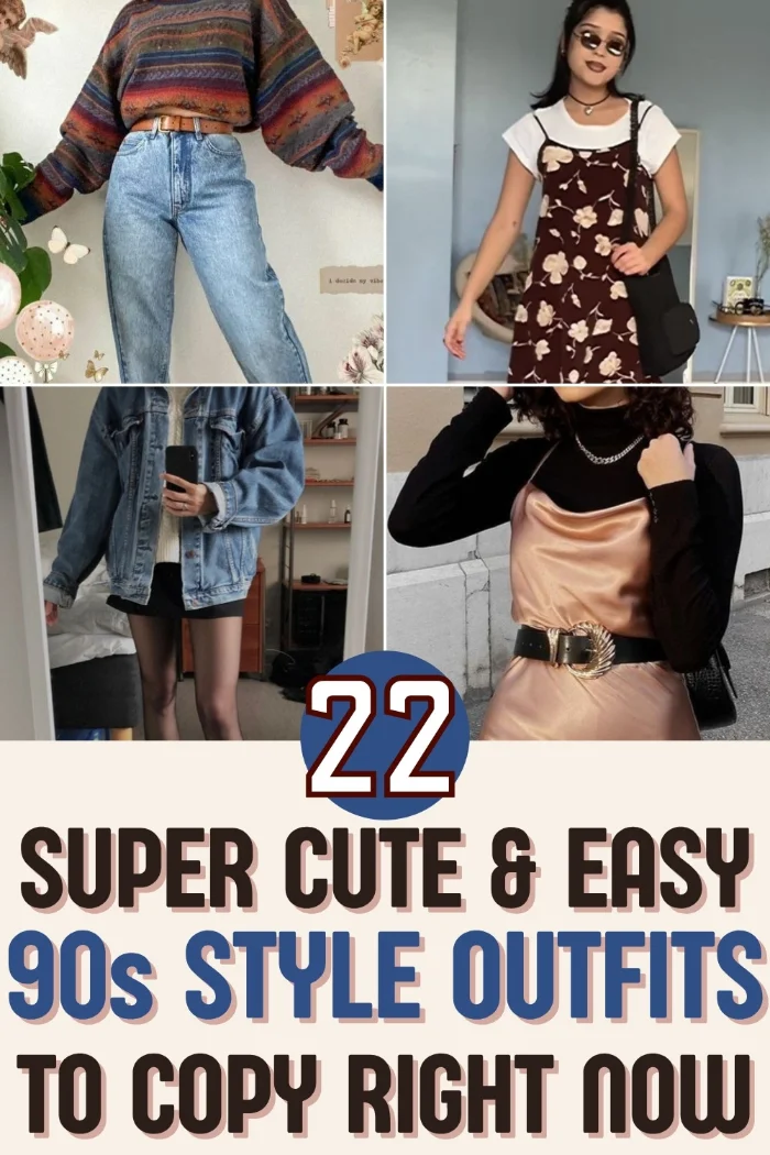 90s style outfits pin with a retro knit sweater and mom jeans, a floral slip dress over a baby tee, an oversized denim jacket and a satin slip dress with a turtleneck.