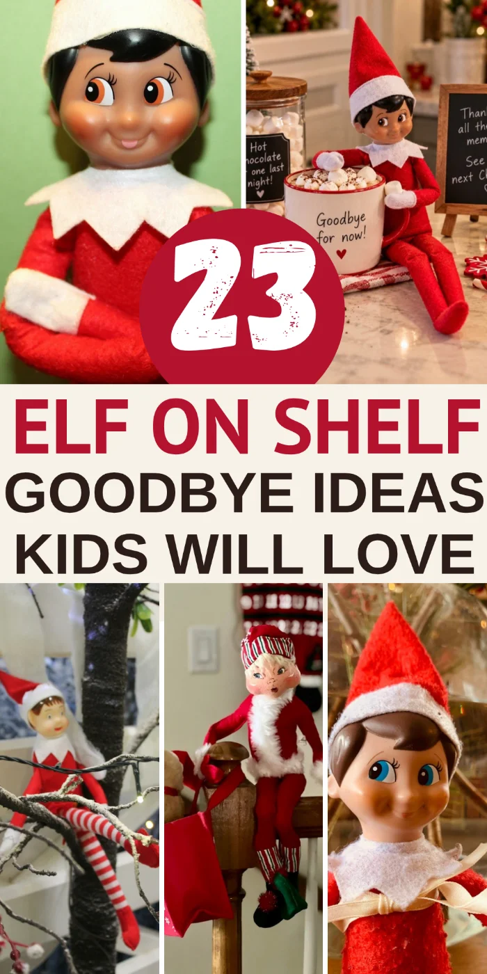 Elf on shelf goodbye ideas kids will love with an elf face, an elf holding hot chocolate and a goodbye for now note, an elf in lit branches, an elf in a Santa suit with a teddy bear and an elf with ribbon.