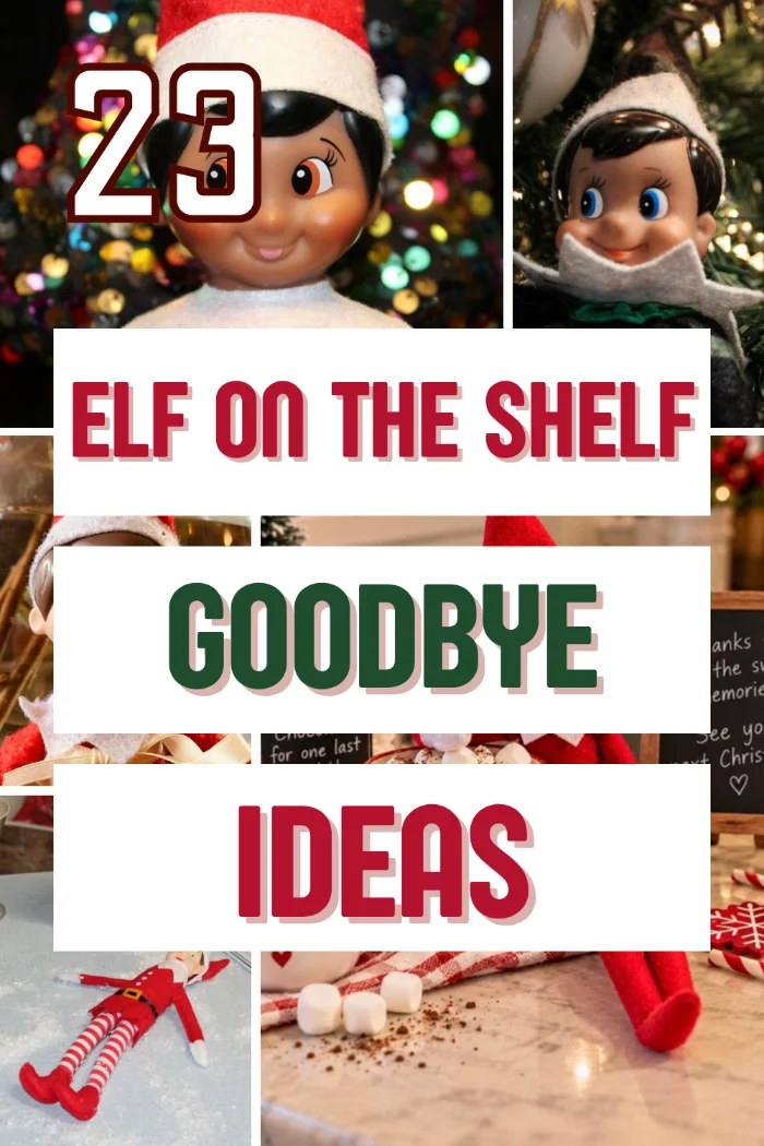 Elf on the shelf goodbye ideas with an elf holding hot chocolate and a goodbye for now note, an elf in a tree, an elf by bokeh lights and an elf making a flour snow angel.