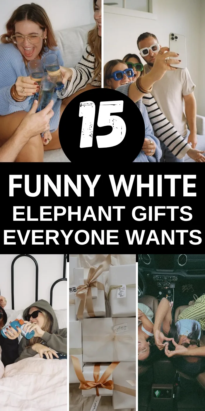 Funny white elephant gifts collage with friends toasting and laughing, friends taking a silly sunglasses selfie, friends laughing in bed, white wrapped gifts and friends laughing on the floor.