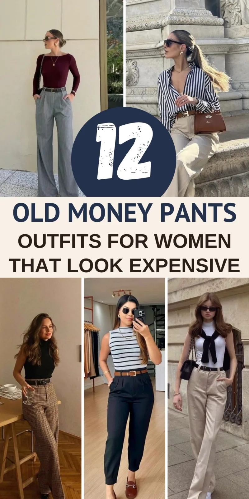 Old money pants woman outfits: grey pinstripe trousers, striped button-down with beige pants, houndstooth trousers, navy trousers with loafers and beige trousers